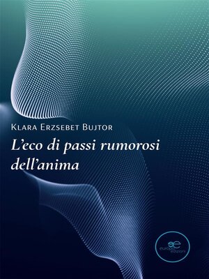 cover image of L'eco di passi rumorosi dell'anima